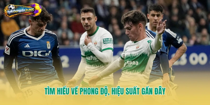 Tìm hiểu về phong độ, hiệu suất gần đây